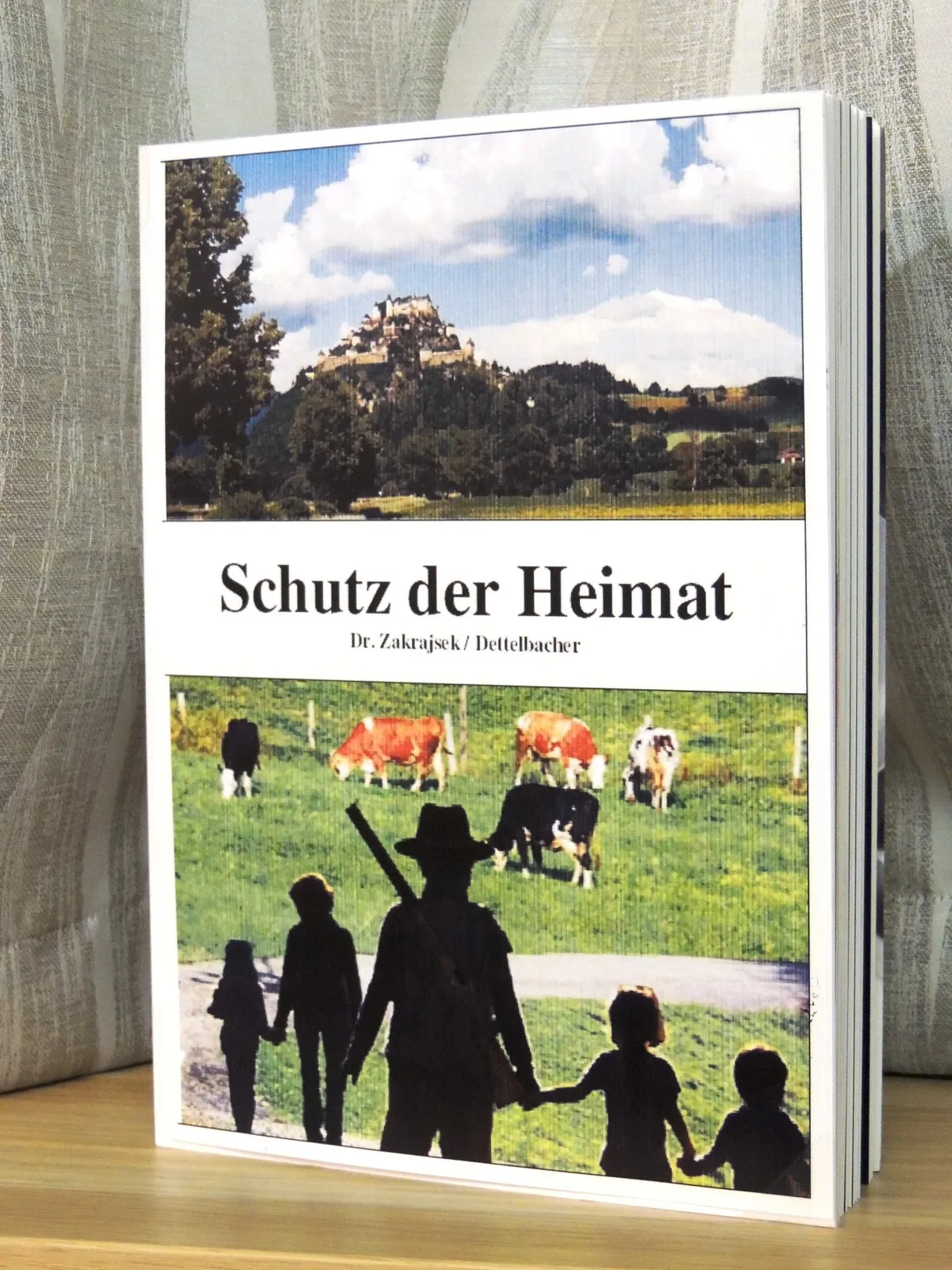 Foto des Buches „Schutz der Heimat“ von Dr. Zakrajsek / Dettelbacher